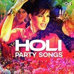 Holi Party Songs songs mp3