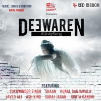 Deewaren - Unity Song Sukhwinder Singh,Kunal Ganjawala,Javed Ali,Suraj Jagan,Jonita Gandhi,Shaan,Ash King Song Download Mp3