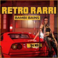 Retro Rarri Bambi Bains Song Download Mp3