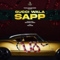 Gucci Wala Sapp Rangrez Sidhu Song Download Mp3