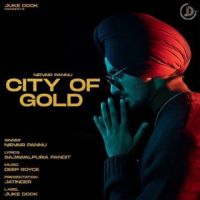 City Of Gold Nirvair Pannu Song Download Mp3