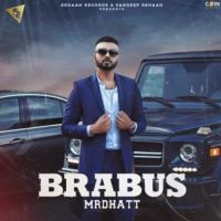 Brabus Mr Dhatt Song Download Mp3