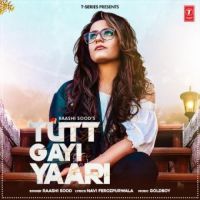 Tutt Gayi Yaari Raashi Sood Song Download Mp3