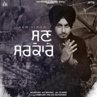 Sun Sarkare AKM Singh Song Download Mp3