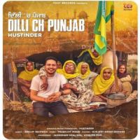 Dilli Ch Punjab Hustinder Song Download Mp3