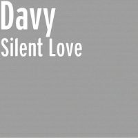 Silent Love Davy Song Download Mp3