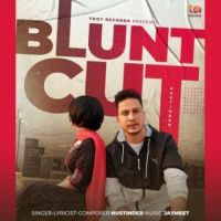 Blunt Cut Hustinder Song Download Mp3