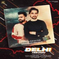 Delhi Highway Karan Virr,Kack Bomi Song Download Mp3