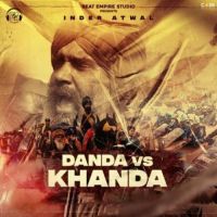 Danda Vs Khanda Inder Atwal Song Download Mp3