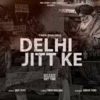 Delhi Jitt Ke Tindh Dhaliwal Song Download Mp3