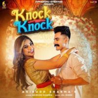 Knock Knock Anirudh Sharma Song Download Mp3