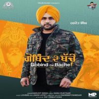 Gobind De Bache Harjot Singh Song Download Mp3