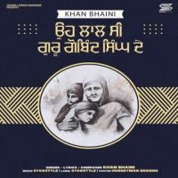 Oh Lal Si Guru Gobind Singh Ji De Khan Bhaini Song Download Mp3