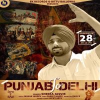 Punjab To Delhi Sheera Jasvir Song Download Mp3