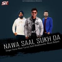 Nawa Saal Sukh Da Feroz Khan Song Download Mp3
