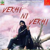 Vekhi Ni Vekhi Kanwar Grewal Song Download Mp3