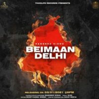 Beimaan Delhi Rangrez Sidhu Song Download Mp3