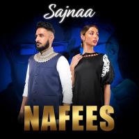 Sajnaa Nafees Song Download Mp3