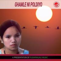 Ghamle Ni Poldiyo Bishnu Majhi,Yam Chhetri Song Download Mp3