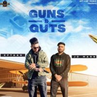 Guns And Guts Kptaan,JD Mann Song Download Mp3