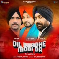 Dil Dhadke Modi Da Lehmber Hussainpuri,Nirmal Sidhu Song Download Mp3