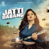 Jatti Dabang Miss Pooja Song Download Mp3