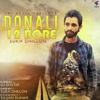 Dunali 12 Bore Sukh Dhillon Song Download Mp3