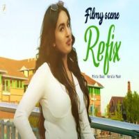 Filmy Scene Refix Gurlez Akhtar,Korala Maan Song Download Mp3
