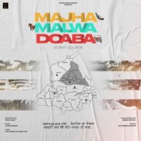 Majha Malwa Doaba Nish Kang Song Download Mp3