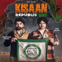 Kissan Republic Day Palwinder Tohra,Jass Bajwa Song Download Mp3