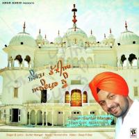 Sangtan Challian Anandpur Nu Gurbir Mangat Song Download Mp3