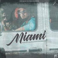 Miami Amar Sandhu,Yz Hatim Song Download Mp3