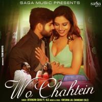 Wo Chahtein (feat. KLC) Devanjan Guha,Krishna Lal Chandani (KLC) Song Download Mp3