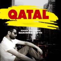 Qatal Maninder Batth Song Download Mp3