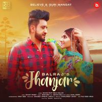 Jhanjar Balraj Song Download Mp3