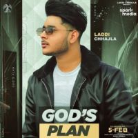 Gods Plan Laddi Chhajla Song Download Mp3