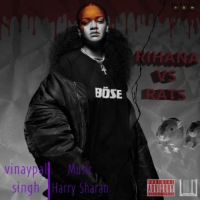 Rihanna Vs Rats Vinaypal Singh Buttar Song Download Mp3