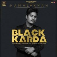 Black Karda Kamal Khan,Gurlez Akhtar Song Download Mp3