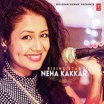Akkad Bakkad Badshah,Neha Kakkar Song Download Mp3