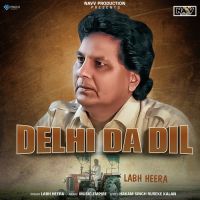 Delhi Da Dil Labh Heera Song Download Mp3