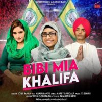 Bibi Mia Khalifa Mukh Mantri,Sony Maan Song Download Mp3