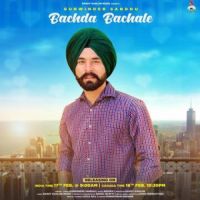 Bachda Bachale Gurwinder Sandhu Song Download Mp3