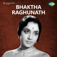 Bhaktha Raghunath songs mp3