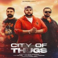 City Of Thugs Saab Sandhwan Song Download Mp3