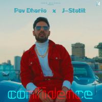 Confidence Pav Dharia Song Download Mp3