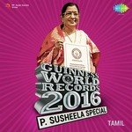 P. Susheela Special Tamil - Guinness World Records 2016 songs mp3