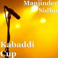Kabaddi Cup Manjinder Sidhu Song Download Mp3