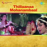 Thillaanaa Mohanambaal songs mp3
