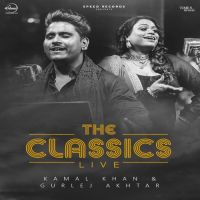 Mahi Gurlej Akhtar,Kamal Khan Song Download Mp3