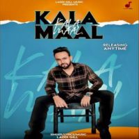 Kala Maal Laddi Gill Song Download Mp3